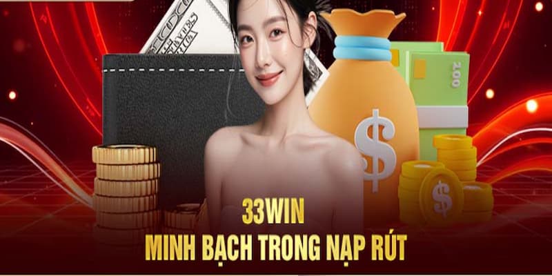 33WIN tích hợp hệ thống giao dịch nhanh - gọn - tiện