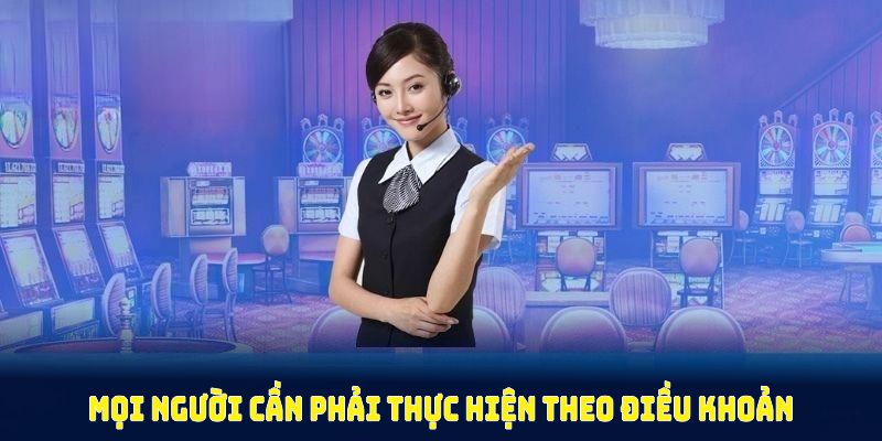 Lý do mọi người cần phải thực hiện theo điều khoản điều kiện 33WIN